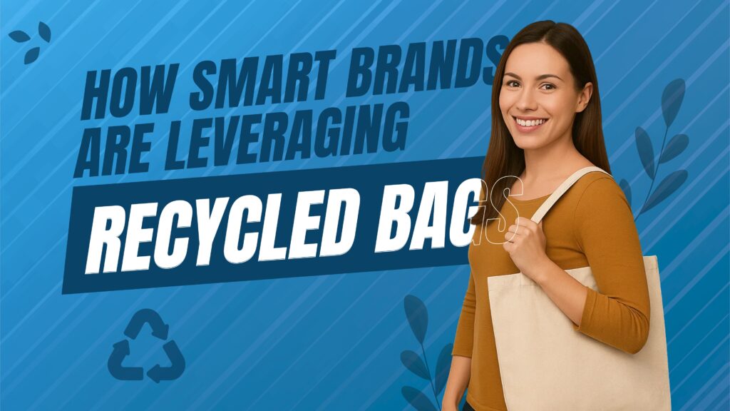 Recycled Bags
